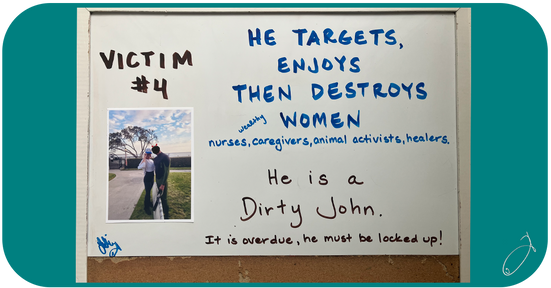 He is a Dirty John.
