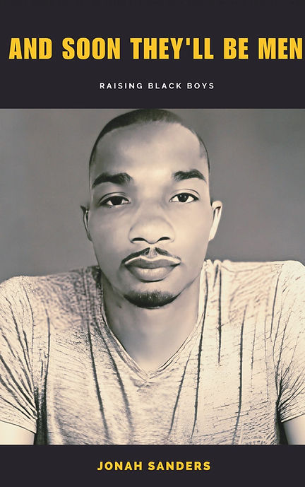 AND SOON THEY'LL BE MEN.jpeg