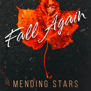 Mending Stars - Fall Again - Album Artwork