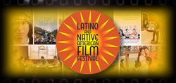 Latino and Navite American Film Festival