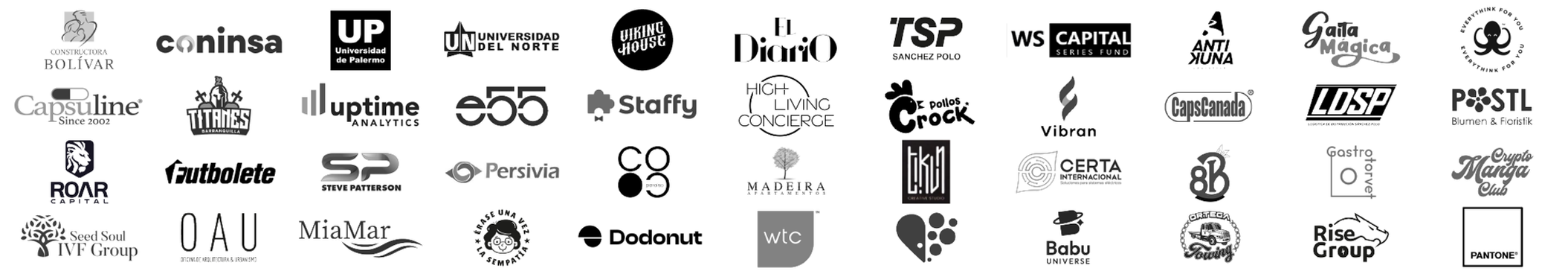 Empresas que confian en AX Studios: Constructora Bolivar, Capsuline, Roar Capital Group, Seed Soul IVF Group, Coninsa constructora, Titanes de Barranquilla, Futbolete, OAU Arquitectos, Universidad del Norte, E55, Persivia, Era una vez Simpatia editorial, Viking House, Staffy Chile, COCO Paraiso, Dodonut, El Diario cafe, High Living Concierge, Madeira apartamentos, Work Team Corp, Transportes Sanchez Polo, Pollos Crock, Tikun creativo, Dr Reddys, WS Capital group, Vibran App, Certa Internacional, Babu Universe shop, Anti Kuna, Caps Canada, 8B, Ortega Towing, Gaita Magina, LDSP, Gastro Torvet, Rise Group, Everythink for you shop, Postl, Crypto Manga Club, Pantone, Universidad de Palermo, Uptime Analytics, Steve Patterson, Mia Mar.