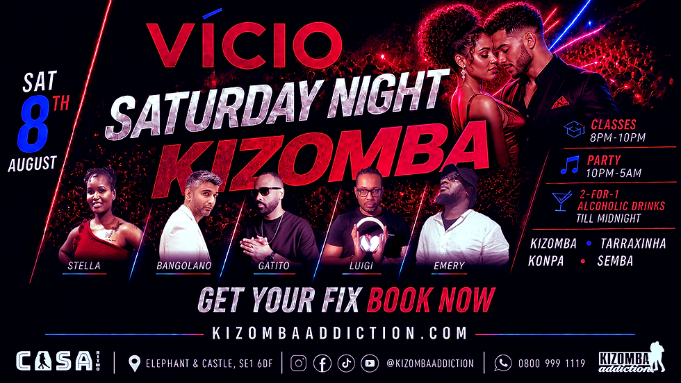 Vício — Saturday 8 August | Kizomba Until 5AM