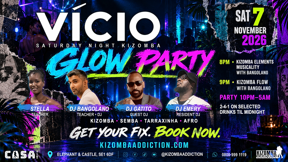 VÍCIO Glow Party | Kizomba Classes & Party Until 5AM