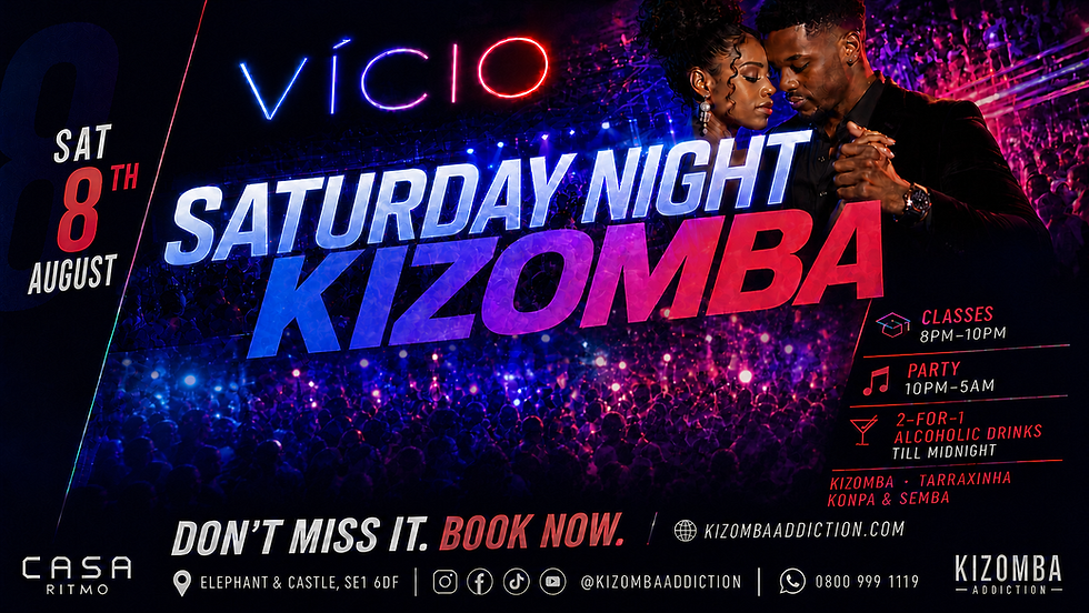 Clube Vício — Saturday 8 August | Kizomba Until 5AM