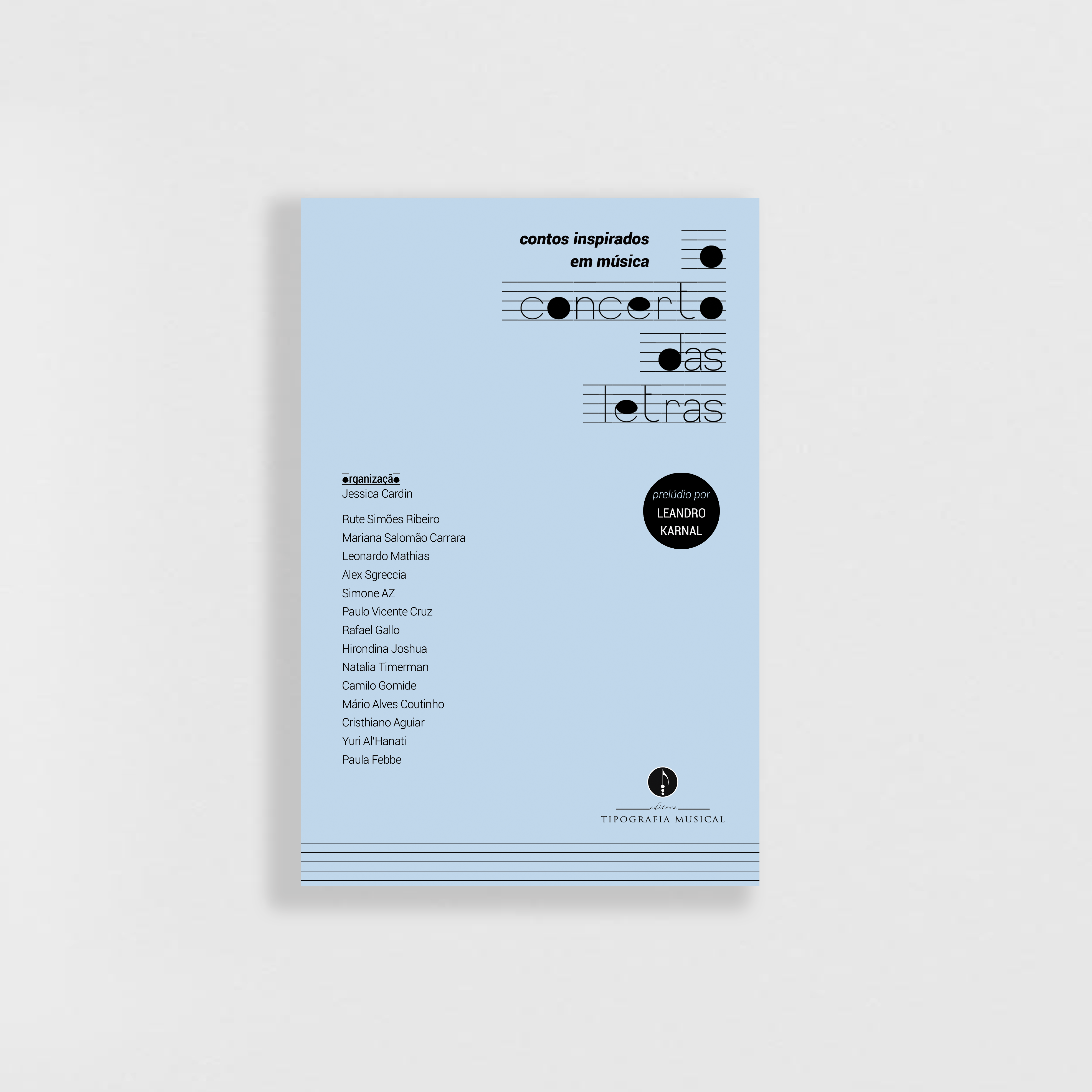 o-concerto-das-letras-abertura-leandro-karnal-jessica-cardin-editora-tipografia-musical