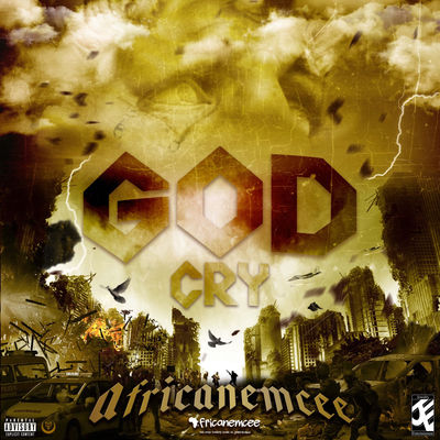The new album"God Cry" arrives June 21st 2020
