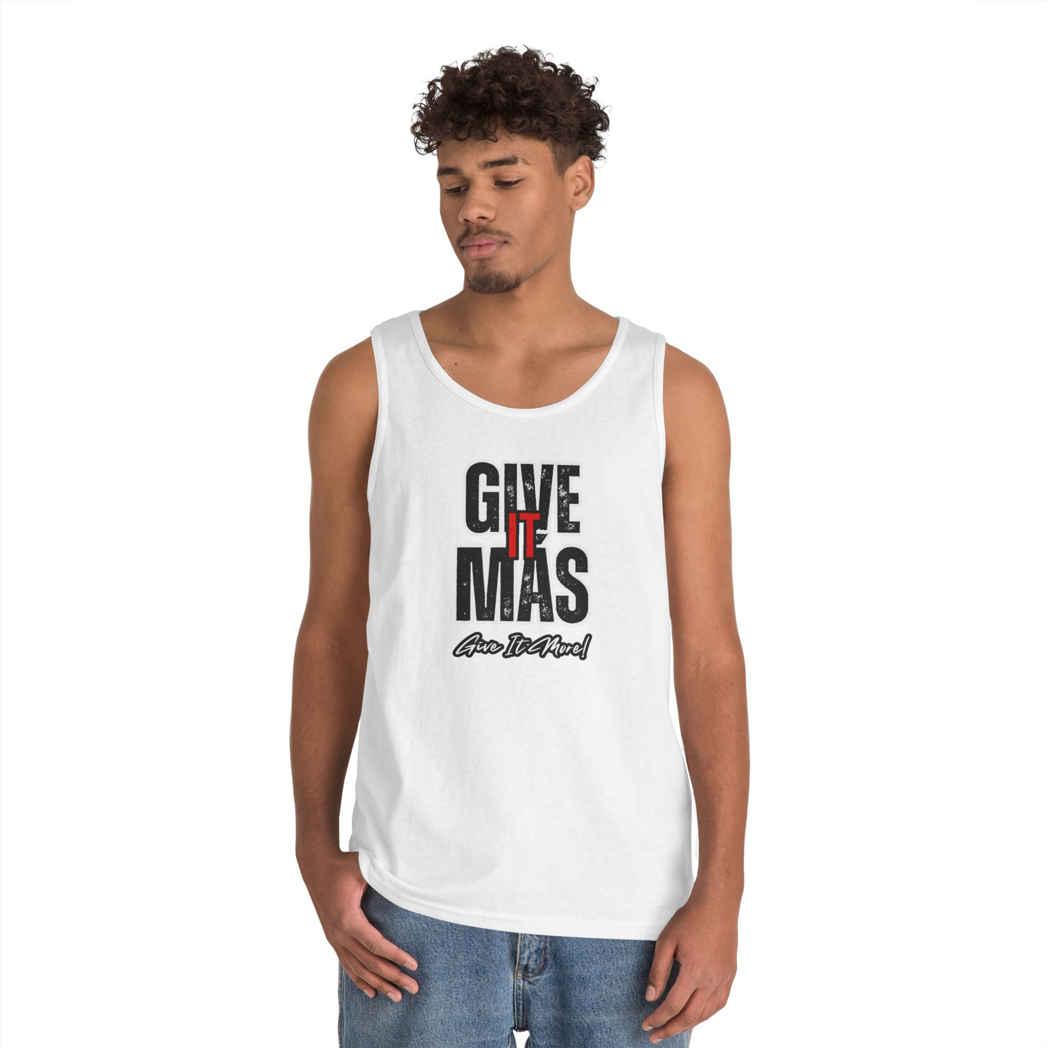 Give It Mas Tank Top — Motivational Fitness Tank