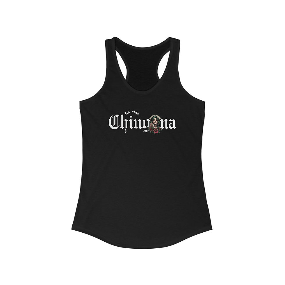 La Mas Chingona Razor Back Tank 