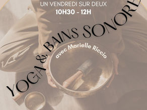 COURS YOGA & BAINS SONORES - 2x/mois 🔈