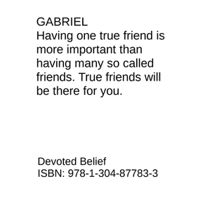 Gabriel Quote from "Devoted Belief"