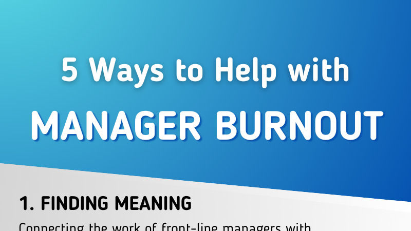 5 Ways to Help with Manager Burnout