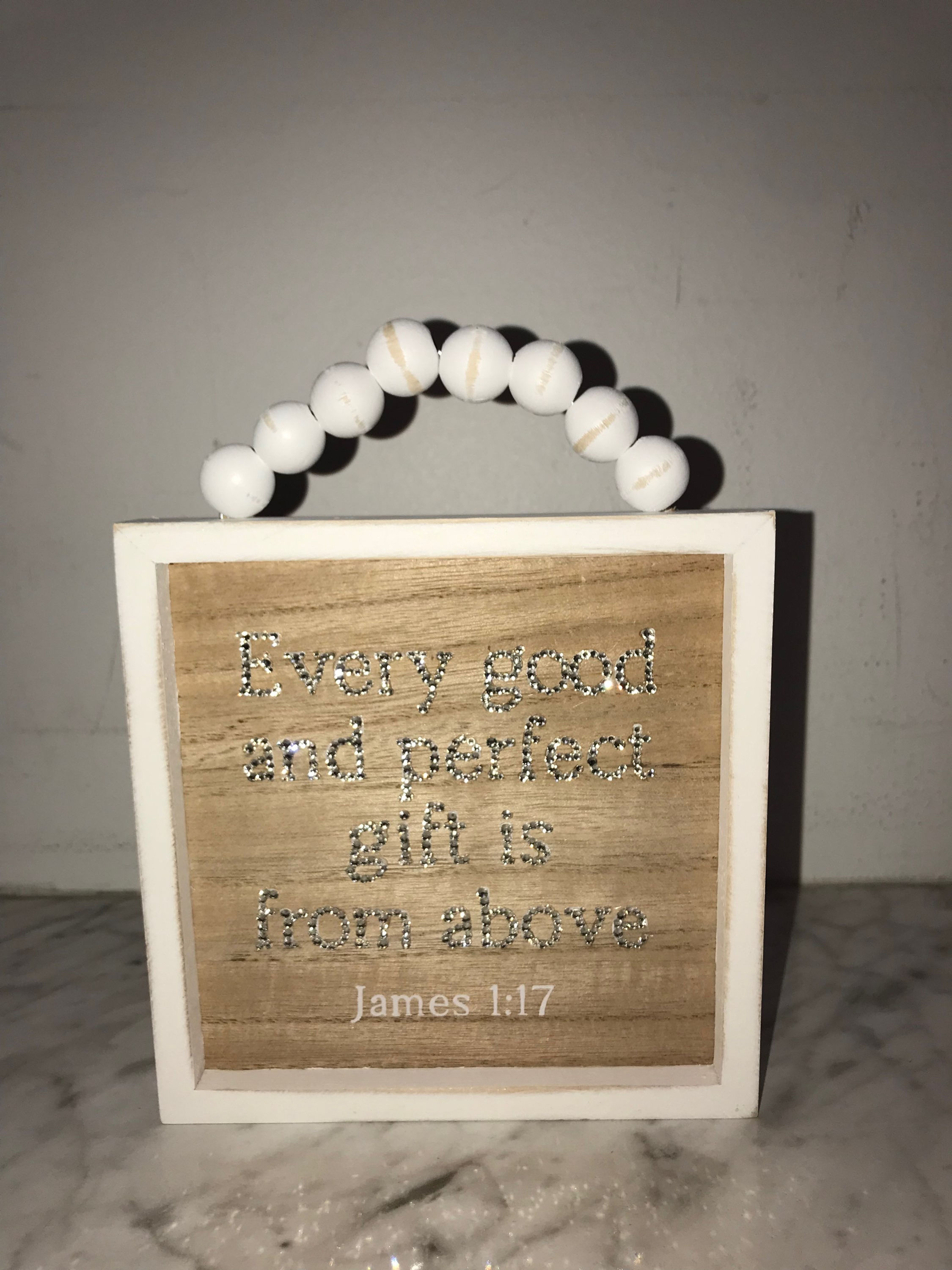 "Every Good & Perfect Gift Is From Above" Wall Art Crystals