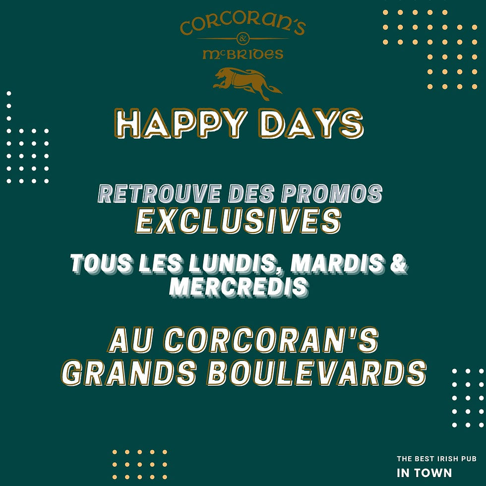 Nos offres spéciales Happy Days au Corcoran's Grands Boulevards, comprenant des nachos, des wings et des cocktails.