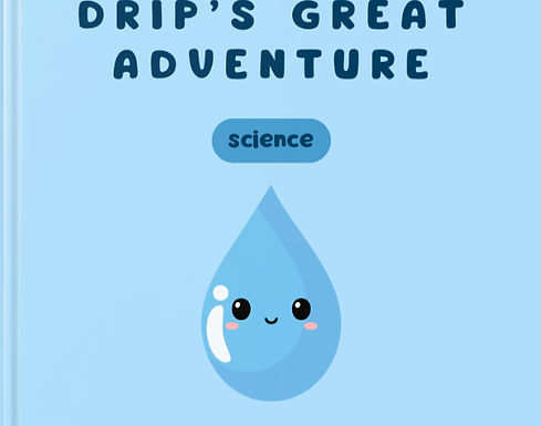 Drip's Great Adventure