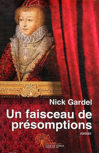 Un faisceau de présomptions, Nick Gardel, Ma Folie Livresque
