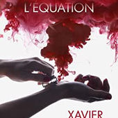 L’inconnue de l’équation de Xavier Massé