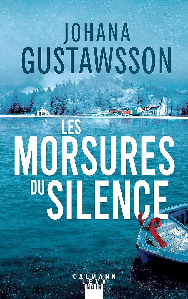 Les morsures du silence, Johana Gustawsson, Ma Folie Livresqque