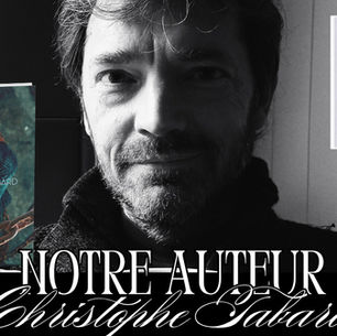 🎙️ CHRISTOPHE TABARD : L’INTERVIEW !