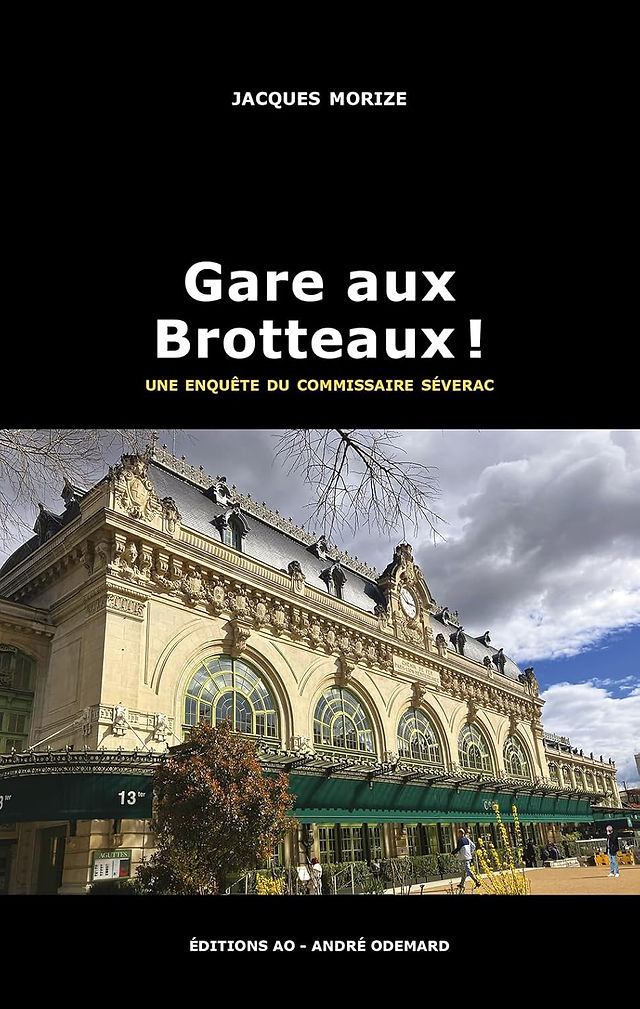 Gare aux Brotteaux !, Jacques Morize, Ma Folie Livresque