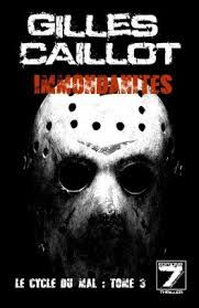 Tome 3 : Immondanités de Gilles Caillot