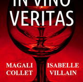 In vino veritas d’Isabelle Villain et Magali Collet