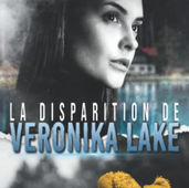 La disparition de Véronika Lake de Sébastien Theveny