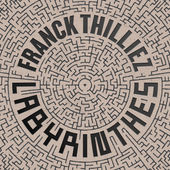 Labyrinthes de Franck Thilliez