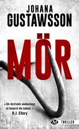 Johana Gustawsson, Mör, Ma Folie Livresque