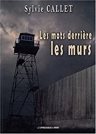 Les mots derrière, Sylvie Callet, Ma Folie Livresque