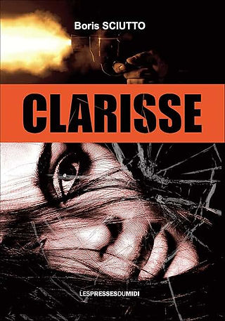 Clarisse, Boris Sciutto, Ma Folie Livresque