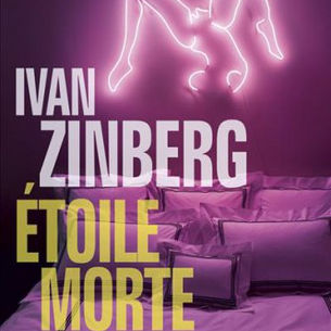 Étoile morte de Ivan Zinberg