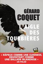 L'aigle des tourbières, Gérard Coquet, Ma Folie Livresque
