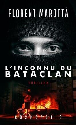 Florent Marotta. L'inconnu du bataclan