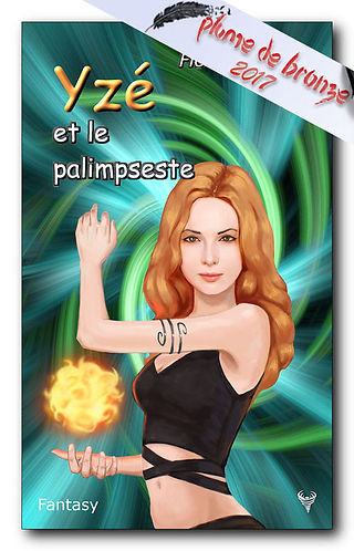 Florent Marotta. Yzé et le palimpseste