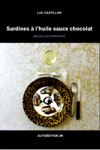 Jacques Morize. Sardines à l'huile sauce chocolat