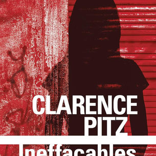 Ineffaçables de Clarence Pitz