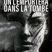 On l’emportera dans la tombe de Sébastien Jullian