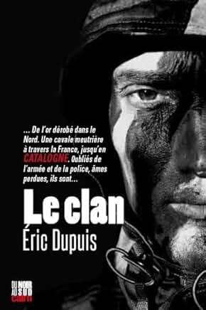 Le clan, Éric Dupuis, Ma Folie Livresque