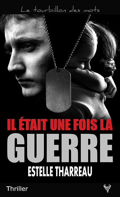 Il était une fois la guerre, Estelle Tharreau, Ma Folie Livresque