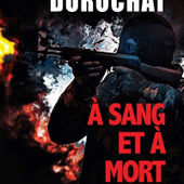 À sang et à mort de Sandrine Durochat