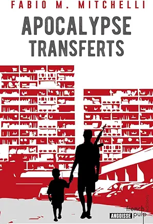 Apocalypse transferts, Fabio M. Mitchelli, Ma Folie Livresque