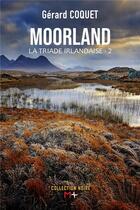 Moorland, Gérard Coquet, Ma Folie Livresque