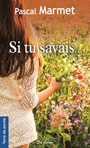 Si tu savais, Pascal Marmet, Ma Folie Livresque