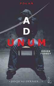 Adunum, Didier Fossey, Ma Folie Livresque
