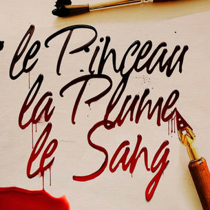 Le pinceau la plume le sang de Serge Mandaret