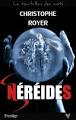 Christophe Royer, Néréides, Ma Folie Livresque