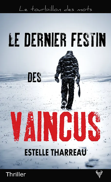 Le dernier festin des vaincus, Estelle Tharreau, Ma Folie Livresque