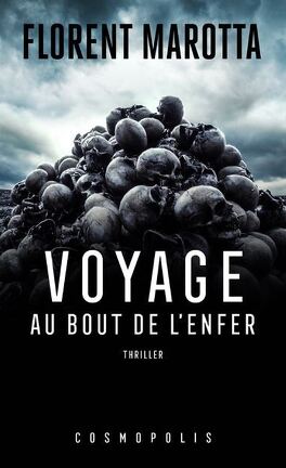 Florent Marotta. Voyage au bout de l'enfer
