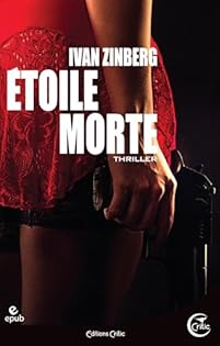 Étoile morte, Ivan Zinberg, Ma Folie Livresque