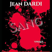 SANG… Les enquêtes de la Louve de Jean Dardi